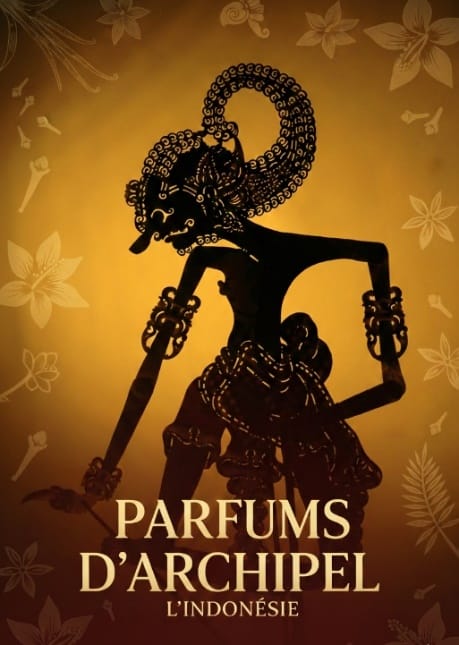 Parfums d’archipel : l’Indonésie